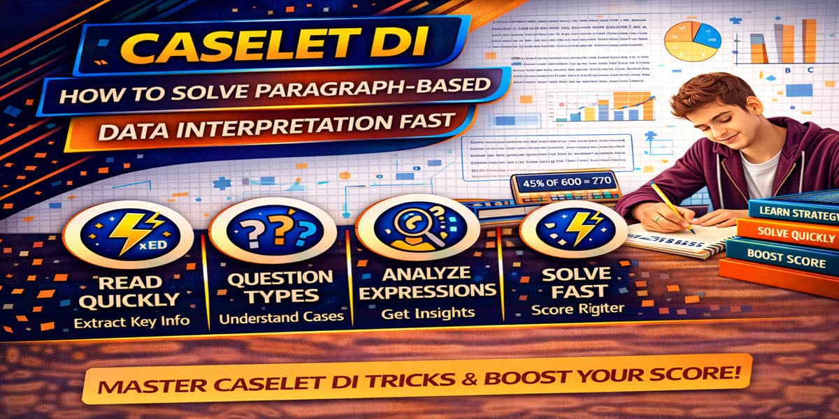Caselet DI paragraph-based data interpretation shortcuts for bank exams